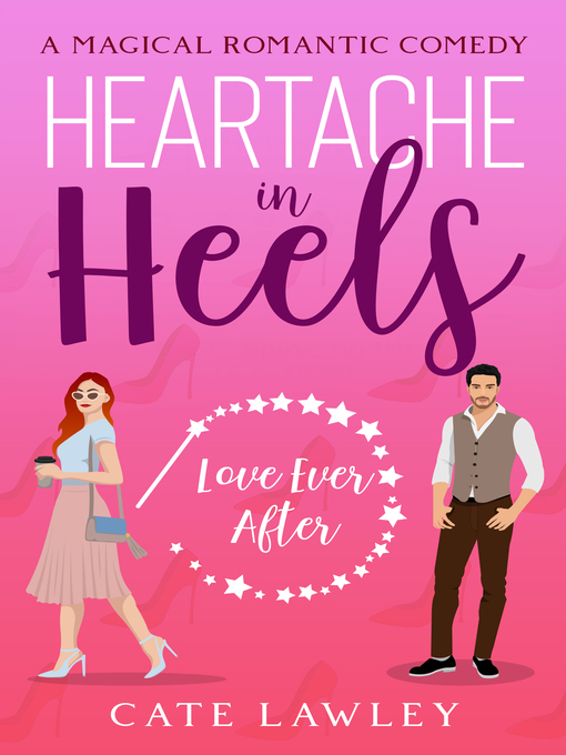 Title details for Heartache in Heels by Cate Lawley - Available